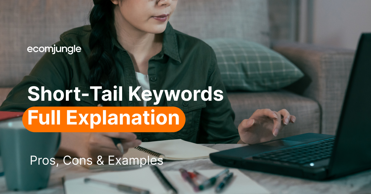 ShortTail Keywords Full Explanation Pros, Cons, & Examples