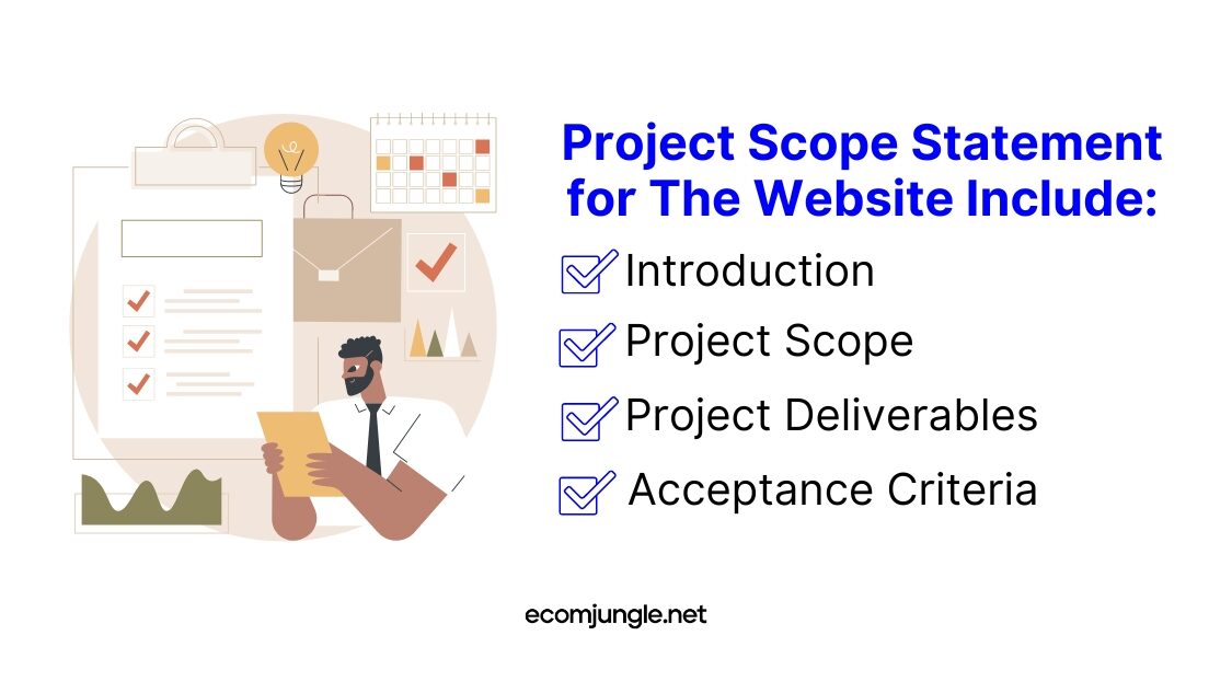 Project scope statement for the website include introduction, project scope etc.