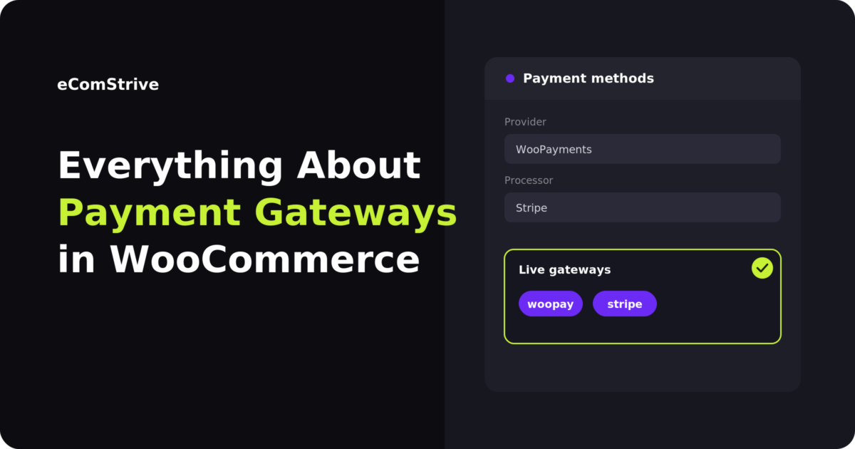 everything about woocommerce payment gateways